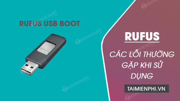 cac loi rufus