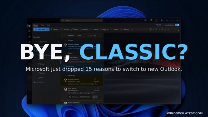 Outlook Classic 15 lý do để chuyển đổi Outlook Classic 15 lý do để chuyển đổi