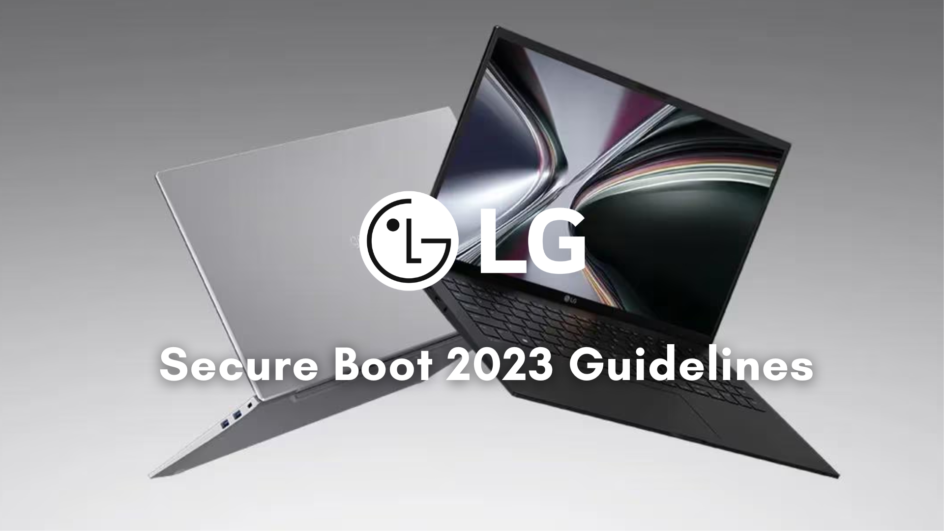 LG 2023 secure boot update guidelines